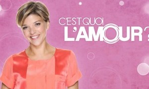 C’est quoi l’amour, Replay du 26 Juin 2015
