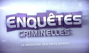 Enquêtes criminelles : le magazine des faits divers du 09 Septembre 2015