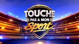 Touche pas à mon sport, Replay du 23 Novembre 2015