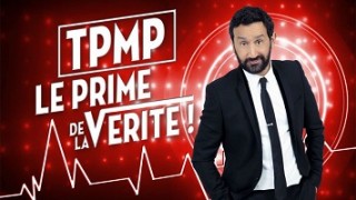 TPMP Le prime de la vérité ! Vidéo du 14 Mars 2016