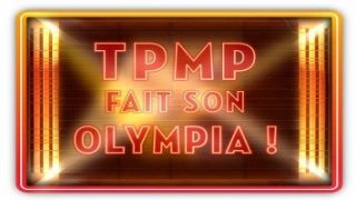 Touche pas à mon poste – Fait son Olympia, Vidéo du 19 Mai 2016