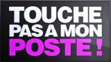 Touche pas à mon poste, vidéo du 13 Juin 2024