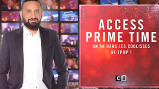 Access Prime Time : un an dans les coulisses de TPMP ! du 21 Décembre 2018