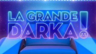 La Grande Darka – Vidéo du 29 Février 2020